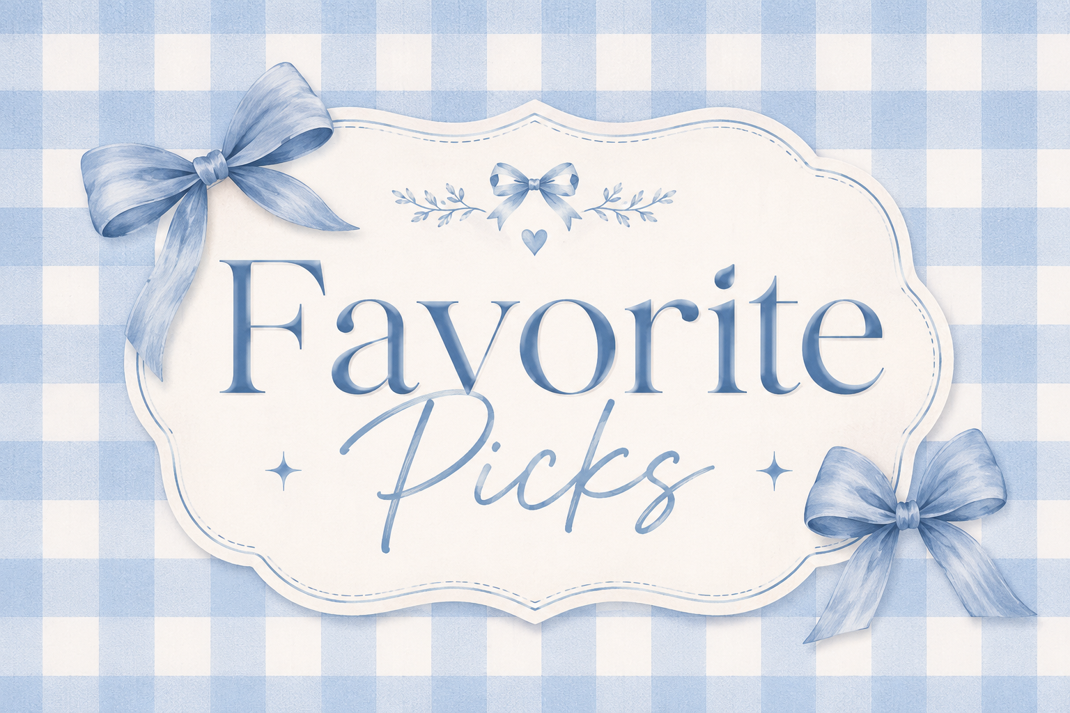 Favorite Picks