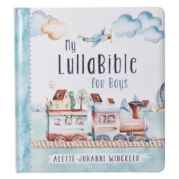 My LullaBible for Boys: 24 Christian Bedtime Lullabies & Heartfelt Rhymes