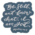 "Be Still & Know" Teal Die-Cut Magnet – Psalm 46:10 Scripture Gift by Allison Loveall