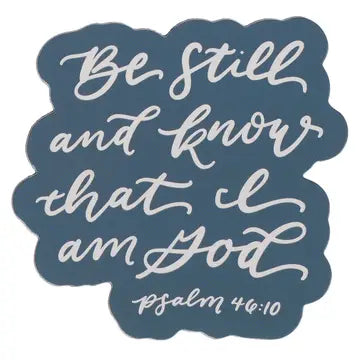 "Be Still & Know" Teal Die-Cut Magnet – Psalm 46:10 Scripture Gift by Allison Loveall