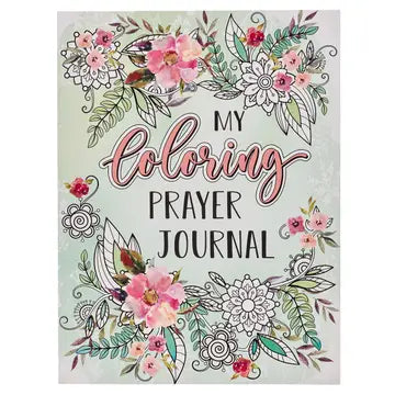My Coloring Prayer Journal: Guided Scripture Devotional & Creative Worship Book