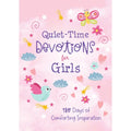 Quiet-Time Devotions for Girls: 180 Daily Readings for Heartfelt Faith & Confidence
